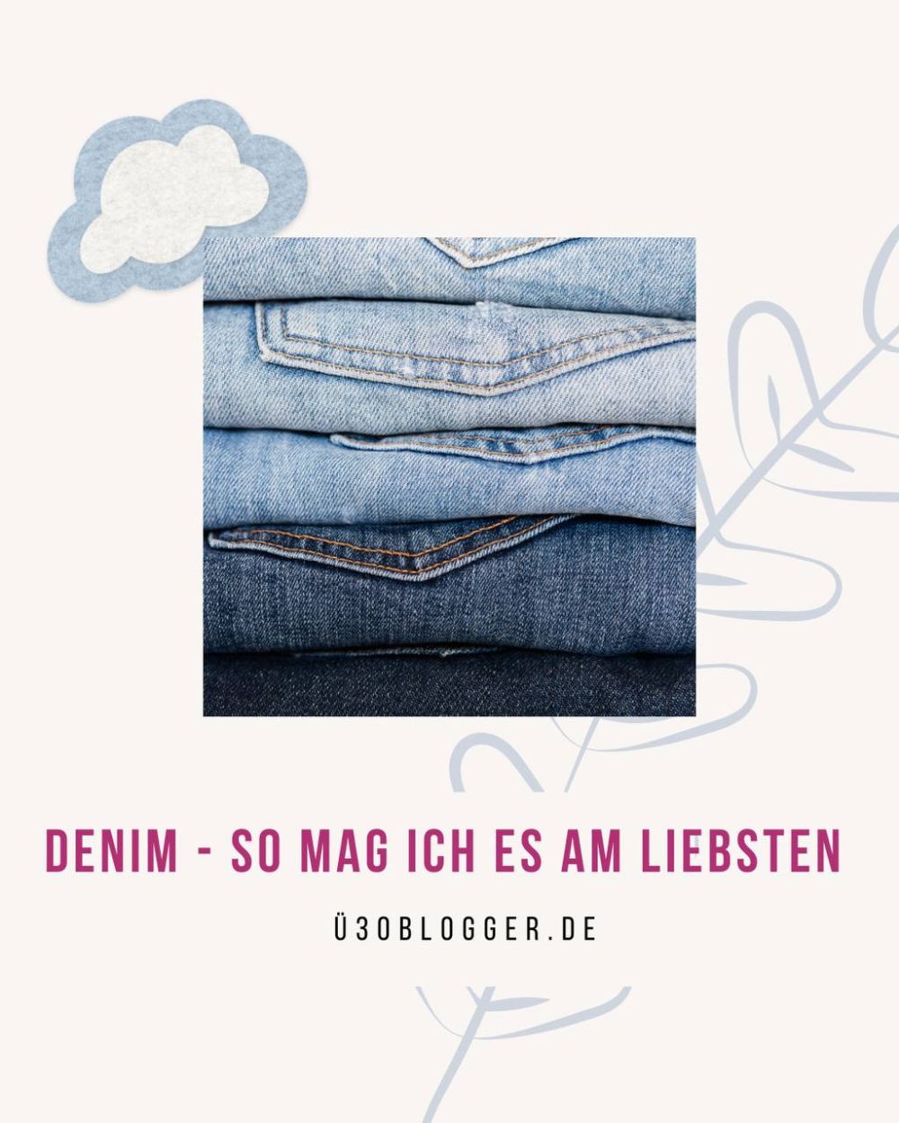 Ü30 Blogger Aktion Denim