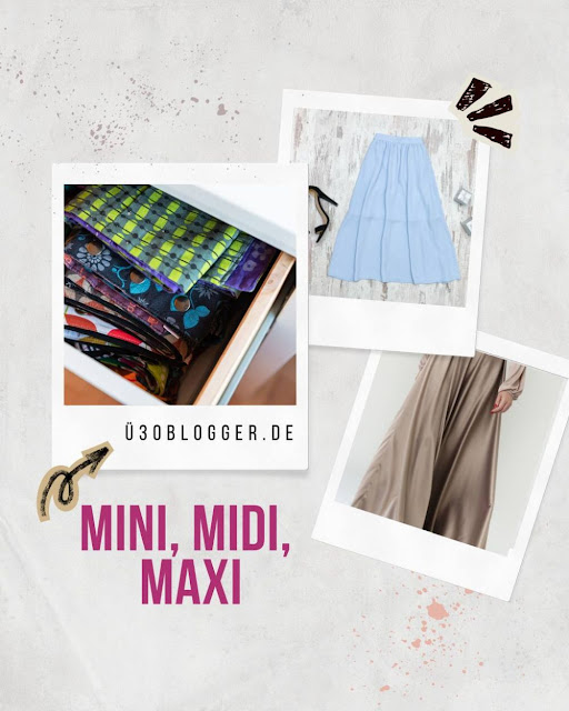 ü30 Blogger Blogparade Mini, Midi, Maxi